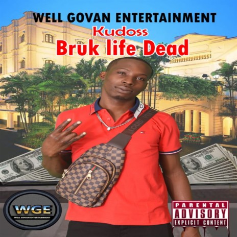 Bruk Life Dead | Boomplay Music