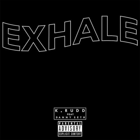 Exhale ft. Danny Seth | Boomplay Music