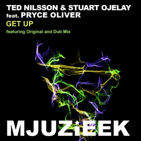 Get Up (Main Dub) ft. Stuart Ojelay & Pryce Oliver