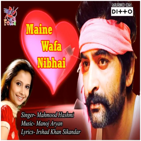Maine Wafa Nibhai | Boomplay Music