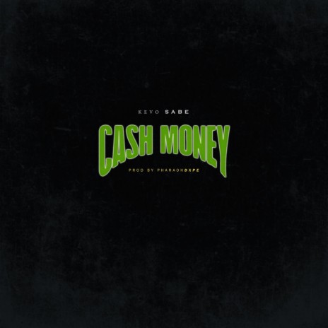 Cash Money | Boomplay Music