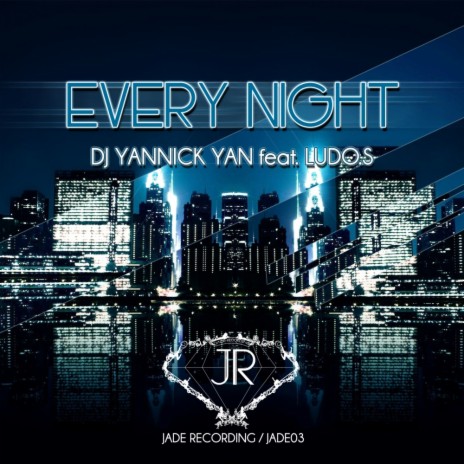 Every Night (Radio Edit) ft. Ludo. S | Boomplay Music