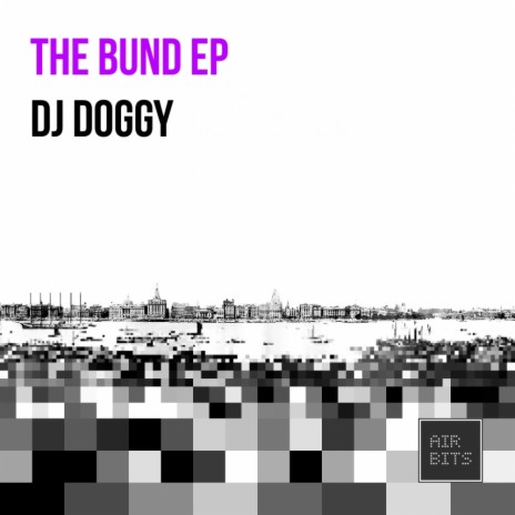 The Bund (Original Mix)