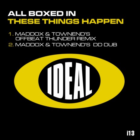 These Things Happen (Maddox & Townend's DD Dub Edit)