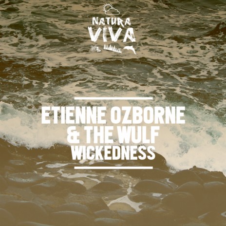 Wickedness ft. The Wulf | Boomplay Music