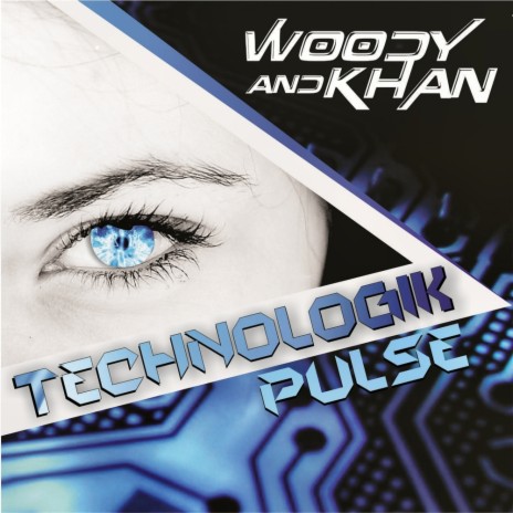 Technologik Pulse (Original Mix) ft. Woody & Khan