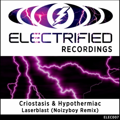 Laserblast (Noizy Boy Remix) ft. Hypothermiac