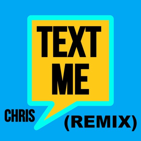 Text Me (Remix) | Boomplay Music