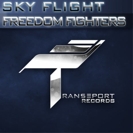 Freedom Fighters (Original Mix) | Boomplay Music