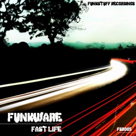 Fast Life (Original Mix)