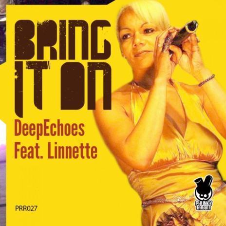 Bring It On (DeepEchoes Affection Mix) ft. Linnette | Boomplay Music