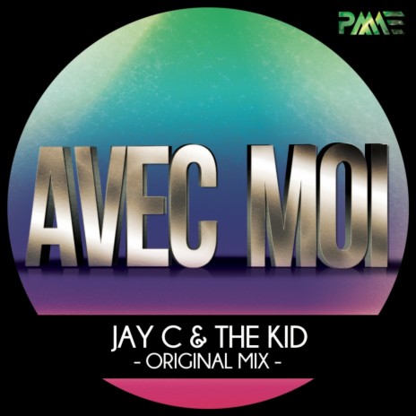 Avec Moi (Radio Edit) ft. The Kid