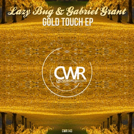 Gold Touch (Maxim Kurtys Remix) ft. Gabriel Grant | Boomplay Music