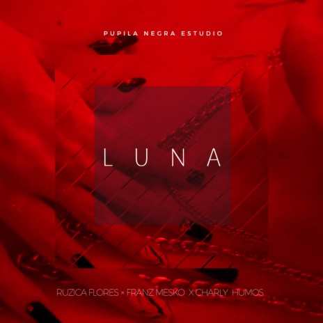 Luna ft. Ruzica Flores & Franz Mesko | Boomplay Music