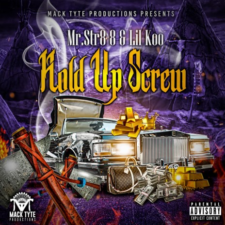 Hold Up Screw ft. Lil Koo | Boomplay Music