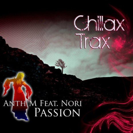 Passion (Original Mix) ft. Nori | Boomplay Music