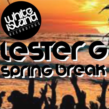 Spring Break (Cesar M Remix) | Boomplay Music
