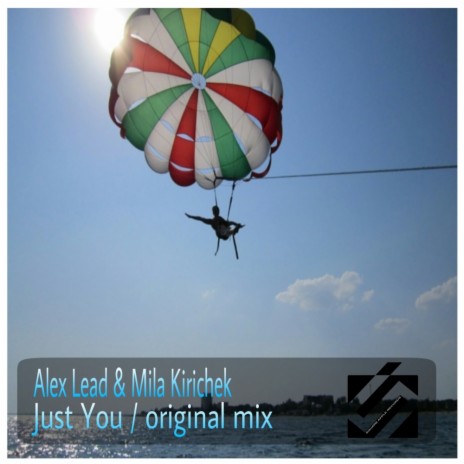 Just You (Original Mix) ft. Mila Kirichek | Boomplay Music