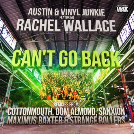Can't Go Back (Maximus Baxter Remix) ft. Vinyl Junkie & Rachel Wallace