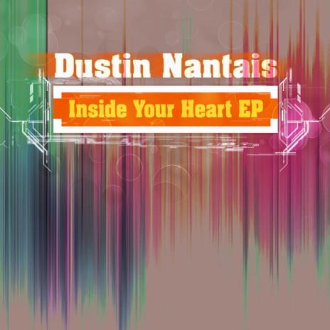 Inside Your Heart (Original Mix)