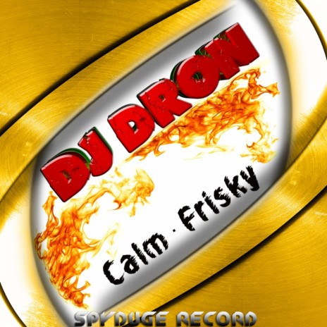 Calm Frisky (Original Mix) | Boomplay Music