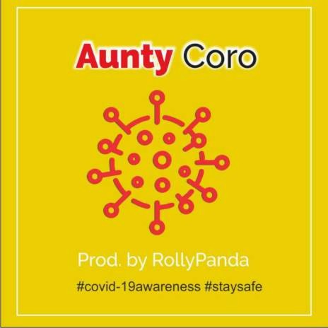 Aunty Coro | Boomplay Music