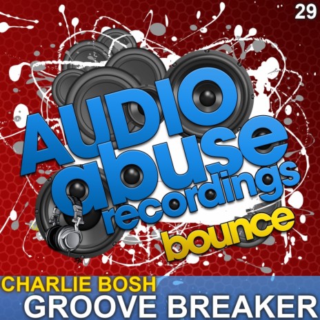 Groove Breaker (Original Mix)