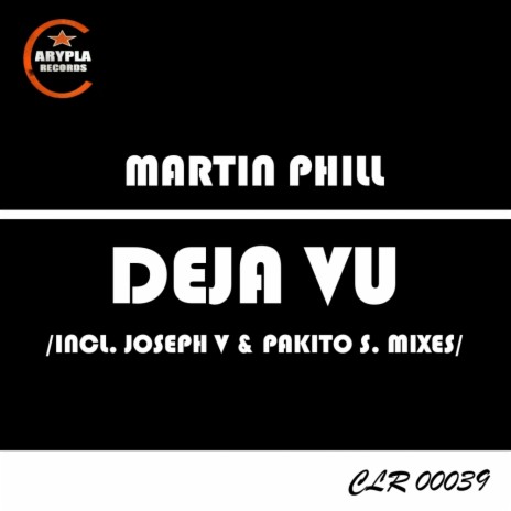 Deja Vu (Pakito S. Remix) | Boomplay Music