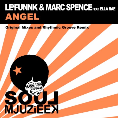 Angel (Rhythmic Groove Remix) ft. Marc Spence & Ella Rae | Boomplay Music