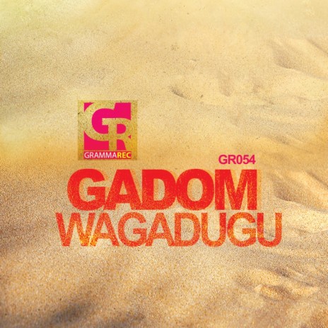Wagadugu (Original Mix)