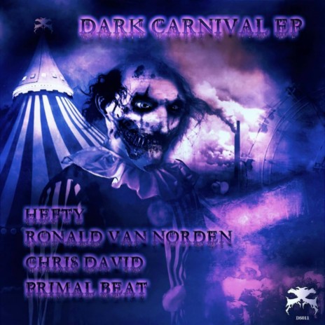 Dark Carnival (Original Mix) ft. Ronald Van Norden | Boomplay Music