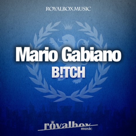 B!tch (Original Mix)