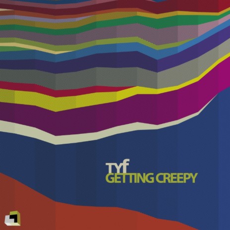 Getting Creepy (Original Mix) | Boomplay Music