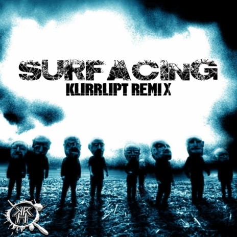 Surfacing (DJ Kurrupt Remix)