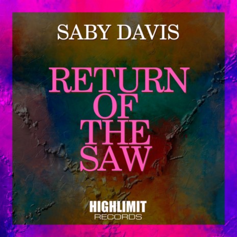 Return Of The Saw (Original Mix)