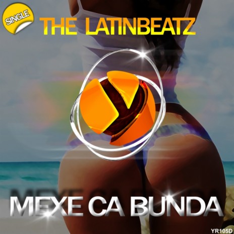 Mexe Ca Bunda (Original Mix)