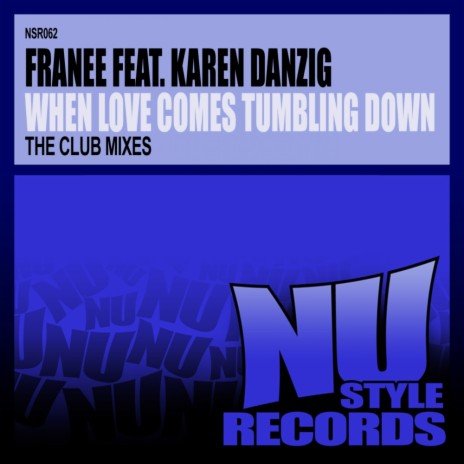 When Love Comes Tumbling Down (Paul Jacobson Vs. Dirty T Remix) ft. Karen Danzig