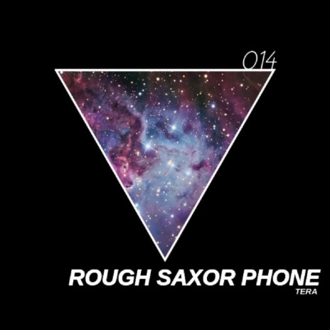 Rough Saxor Phone (Original Mix) | Boomplay Music