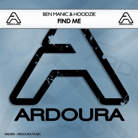 Find Me (Original Mix) ft. Hoodzie