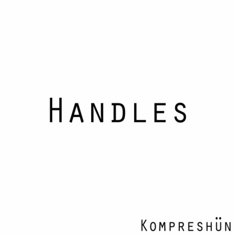 Handles (Original Mix) | Boomplay Music