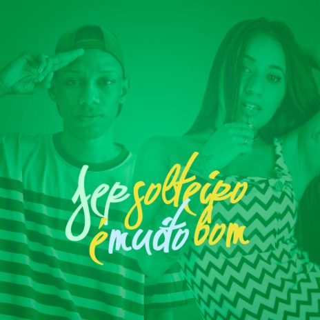 Ser Solteiro É Muito Bom ft. Mc Keron | Boomplay Music