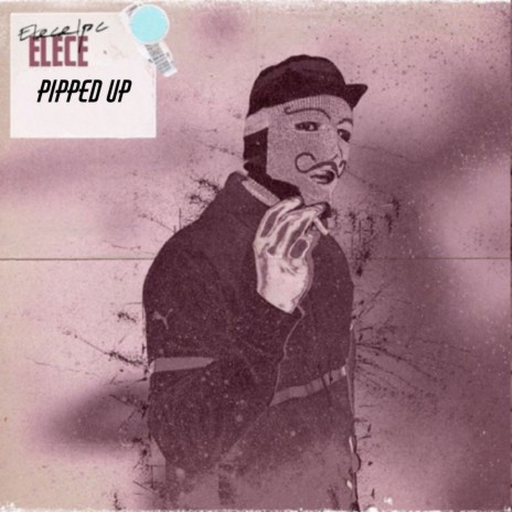 Pipped Up | Boomplay Music