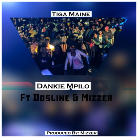 Dankie Mpilo ft. Dosline & Mizzer | Boomplay Music