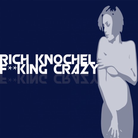 F**king Crazy (Original Mix)
