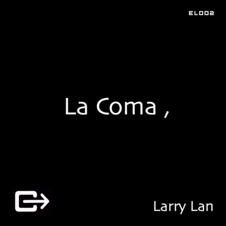 La Coma (Original Mix) | Boomplay Music