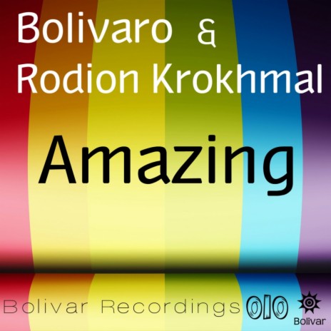 Amazing (Original Mix) ft. Rodion Krokhmal | Boomplay Music