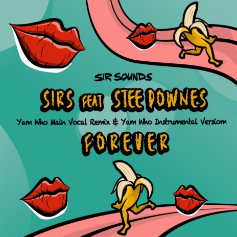 Forever (Yam Who? Main Vocal Remix) ft. Stee Downes | Boomplay Music