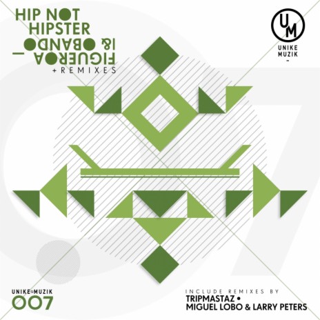 Hip Not Hipster (Original Mix) ft. Obando