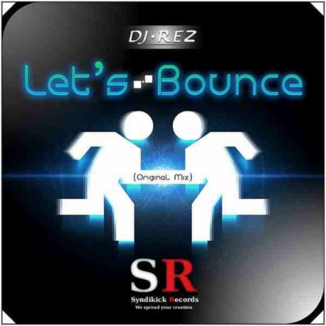 Let's Bounce (Original Mix) | Boomplay Music