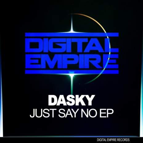 Just Say No (Original Mix) | Boomplay Music